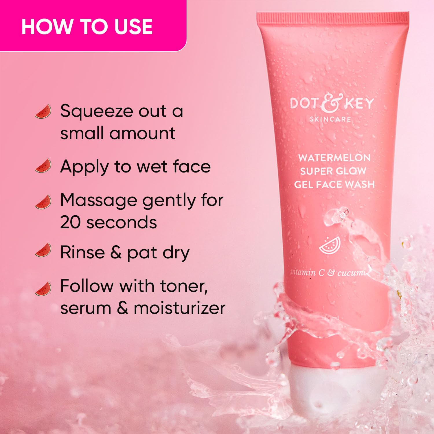 Dot & Key Watermelon & Vitamin C SuperGlow Gel Face Wash (100ml)