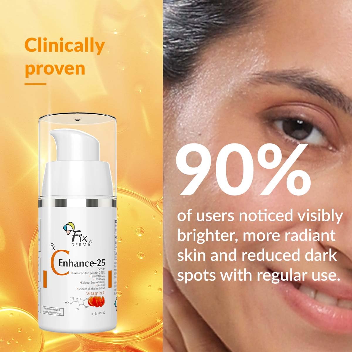 Fixderma 25% Vitamin C Serum for Face, C" Enhance for Glowing Skin, Anti Aging Face Serum for Unisex Reduces Fine Lines, Wrinkles & Age Spots, Skin Brightening & Lightening for Face, 15ml
