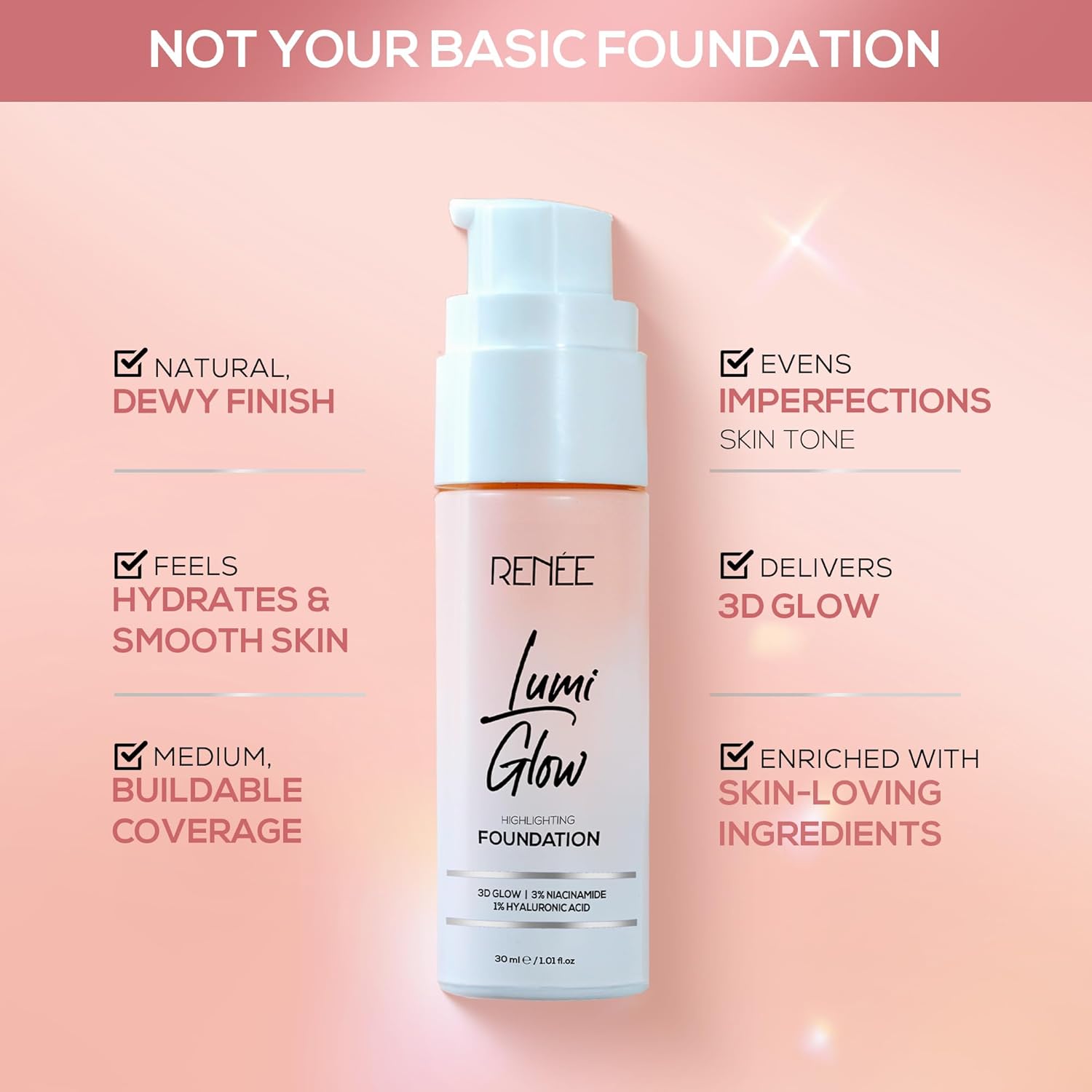 RENEE Lumi Glow Highlighting Liquid Foundation - Satin Ivory | Dewy Finish, Buildable Coverage & 3D Glow | Hydrates & Smoothens For Luminous Skin | With Hyaluronic acid & Niacinamide | 30ml
