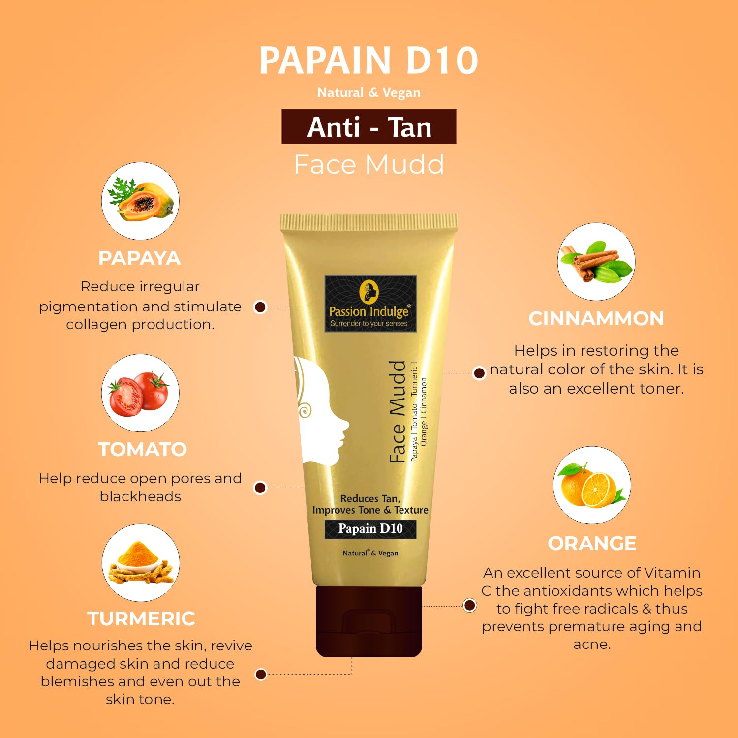 Passion Indulge Papain D10 Natural Face Mudd Pack For Tan Removal